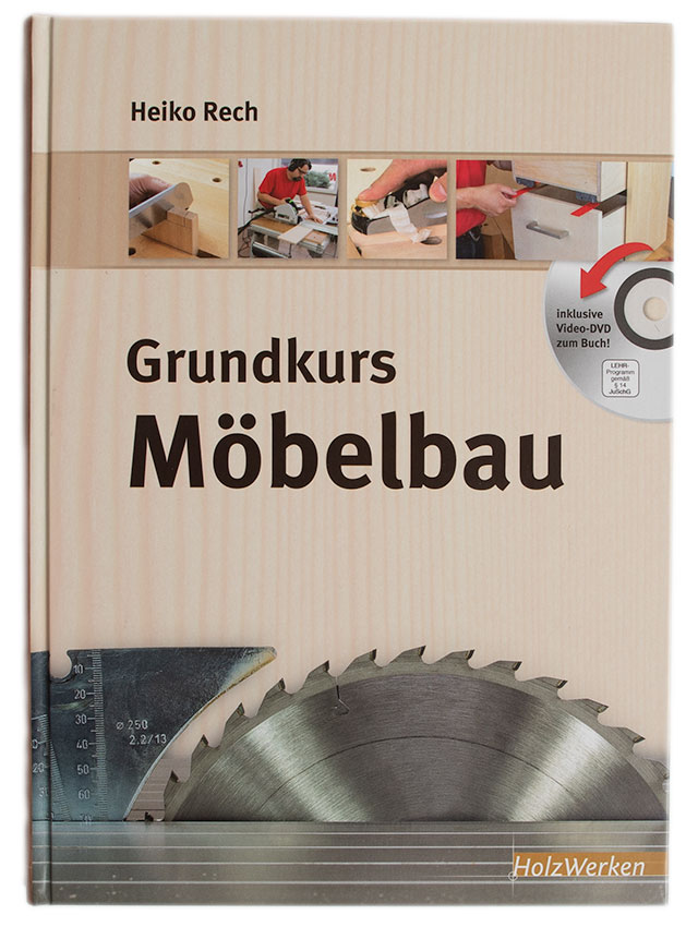 Grundkurs Möbelbau – Buchvorstellung für Holzwerker und Heimwerker